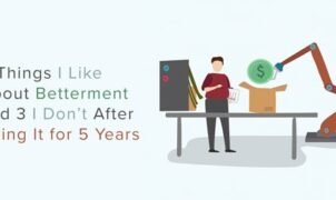 5 Things I Like About Betterment and 3 I Don’t After Using it for 5 Years